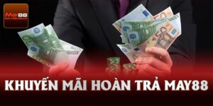 Khuyến Mãi Hoàn Trả – Bảo Hiểm Cá Cược Dành Cho Hội Viên